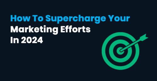 supercharge digital marketing efforts