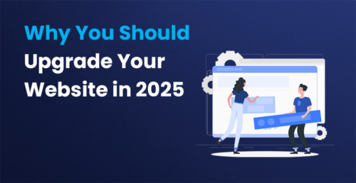 why upgrade your website in 2025