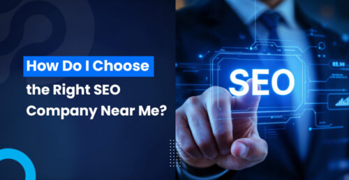 choosing the right seo company near me