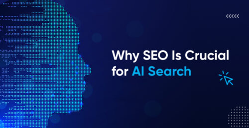 Why SEO Is Crucial for AI Search