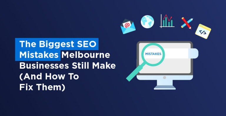 SEO Mistakes Melbourne Businesses Make (And How to Fix Them)
