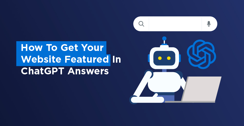 Your Website Featured In ChatGPT Answers