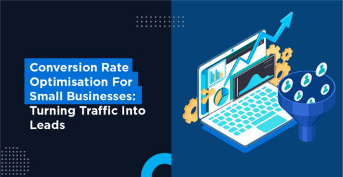 Conversion Rate Optimisation For Small Businesses