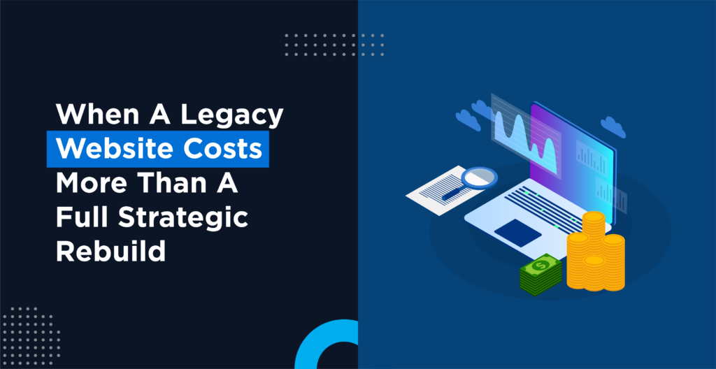 Legacy website illustration with analytics and rising costs.